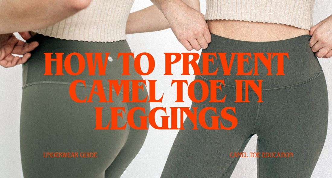 How to prevent camel toe in leggings and workouts