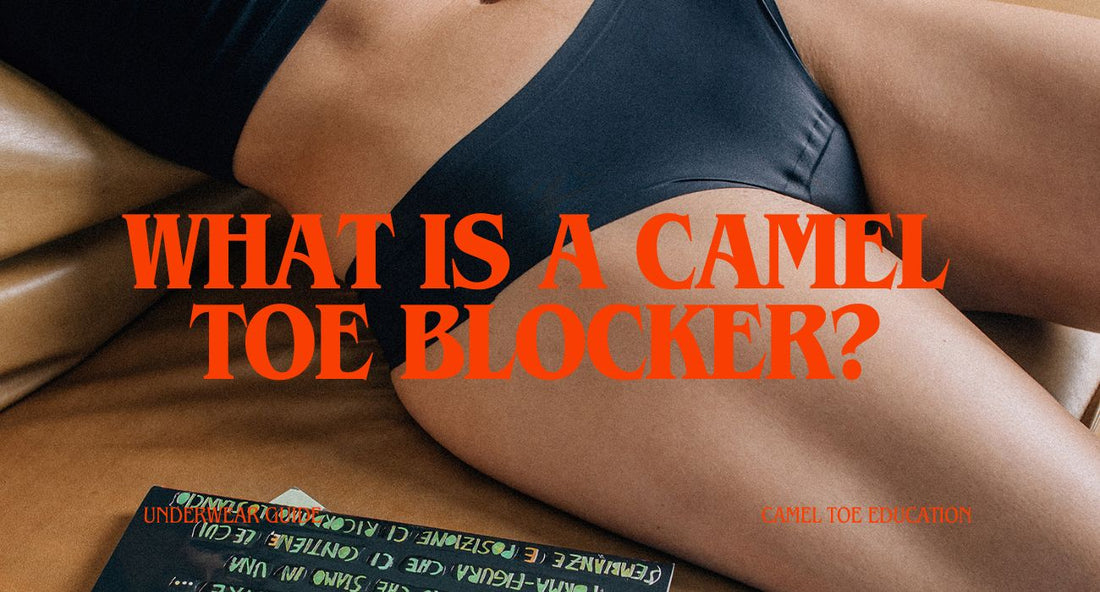 What Is a Camel Toe Blocker? Do They Actually Work?